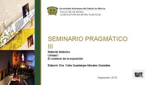 FACULTAD DE ARTES LICENCIATURA EN ARTES PLSTICAS SEMINARIO