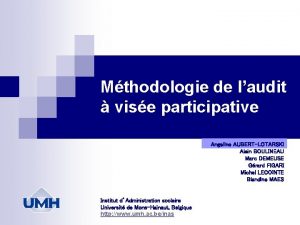 Mthodologie de laudit vise participative Angeline AUBERTLOTARSKI Alain