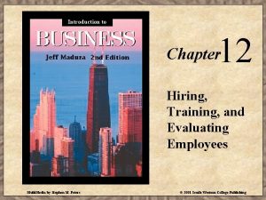 Introduction to 12 Chapter Hiring Training and Evaluating