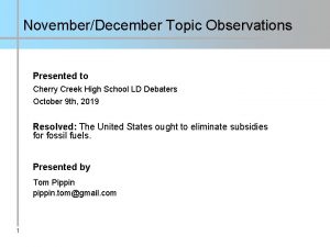 NovemberDecember Topic Observations Presented to Cherry Creek High