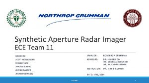 Synthetic Aperture Radar Imager ECE Team 11 MEMBERS