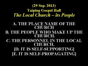29 Sep 2013 Taiping Gospel Hall The Local