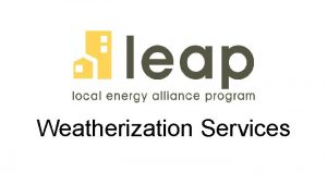 Weatherization Services Home Energy Assessment HEA Dominion Home