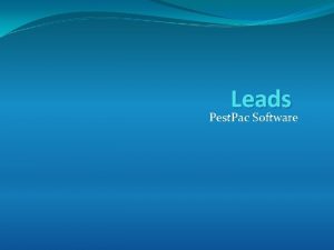 Leads Pest Pac Software Leads The Leads Module