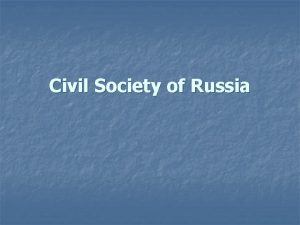 Civil Society of Russia Civil society structure Professional