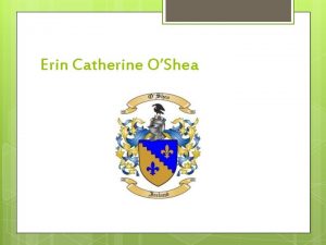 Erin Catherine OShea Meaning of my names Erin
