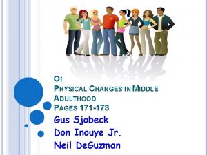 OBJECTIVE 11 1 PHYSICAL CHANGES IN MIDDLE ADULTHOOD