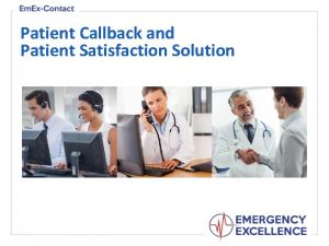 Patient Callback and Patient Satisfaction Solution Benefits Overview