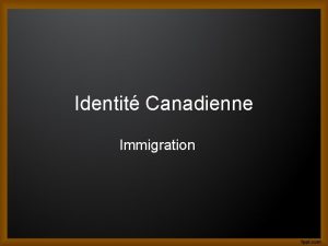 Identit Canadienne Immigration Les Premires nations et les