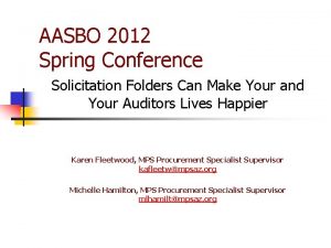 AASBO 2012 Spring Conference Solicitation Folders Can Make