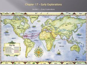 Chapter 17 Early Explorations Section 1 Early Explorations