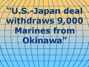 U S Japan deal withdraws 9 000 Marines