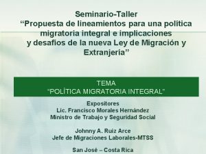 SeminarioTaller Propuesta de lineamientos para una poltica migratoria