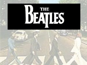 5 The Beatles consisted of John Lennon Rhythm