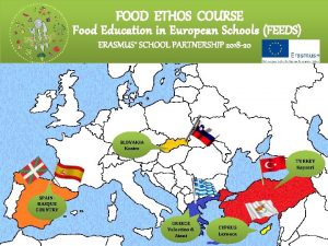 FOOD ETHOS COURSE Food Education in European Schools