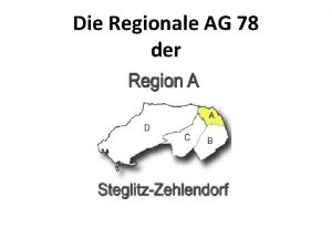 Die Regionale AG 78 der Die Regionale AG