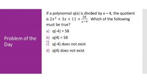 Problem of the Day Problem of the Day