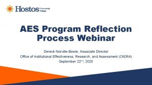 AES Program Reflection Process Webinar Dereck NorvilleBowie Associate