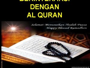 BERINTERAKSI DENGAN AL QURAN Sayid Qutub di dalam