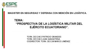 MAGISTER EN SEGURIDAD Y DEFENSA CON MENCIN EN