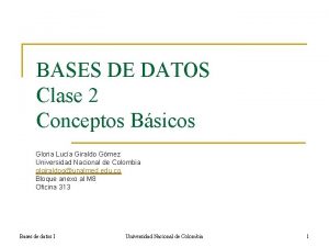 BASES DE DATOS Clase 2 Conceptos Bsicos Gloria