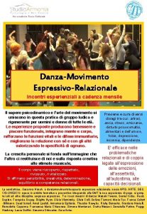 Associazione SocioCulturale DanzaMovimento EspressivoRelazionale Incontri esperienziali a cadenza