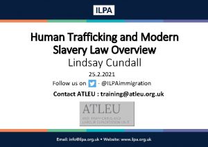 Human Trafficking and Modern Slavery Law Overview Lindsay