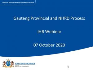 Gauteng Provincial and NHRD Process JHB Webinar 07