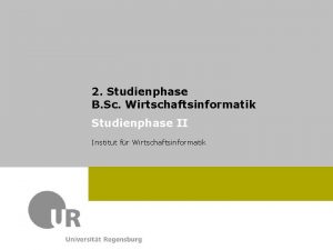 Institut fr Wirtschaftsinformatik Dr Max Mustermann Referat Kommunikation