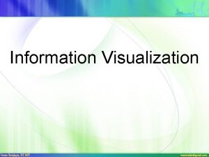 Information Visualization Information Visualization Introduction Data Type by