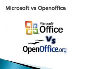 Microsoft vs Openoffice ndice 1 Microsoft vs Open