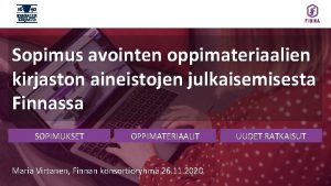 Sopimus avointen oppimateriaalien kirjaston aineistojen julkaisemisesta Finnassa SOPIMUKSET