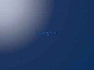 los angeles Los Angeles LA je grad i