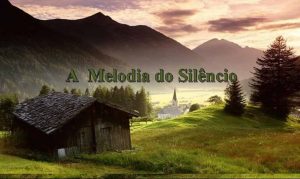 A Melodia do Silncio Repara a melodia do