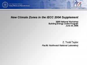 New Climate Zones in the IECC 2004 Supplement