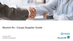 Munich Re Coupa Supplier Guide January 2021 Central