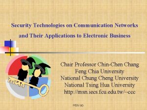 Security Technologies on Communication Networks and Their Applications