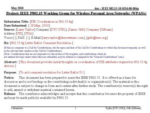 May 2010 doc IEEE 802 15 10 0316