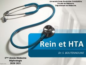 Universit Saleh BoubniderConstantine Facult de Mdecine Dpartement de