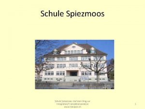 Schule Spiezmoos Auf dem Weg zur IntegrationTransaktionsanalyse www