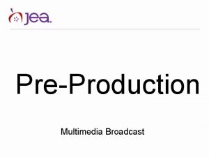 PreProduction Multimedia Broadcast Multimedia Product uses a combination