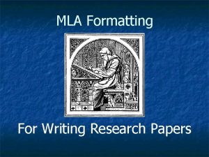 MLA Formatting For Writing Research Papers MLA Modern