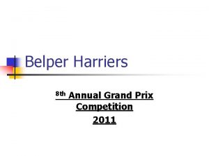 Belper Harriers 8 th Annual Grand Prix Competition