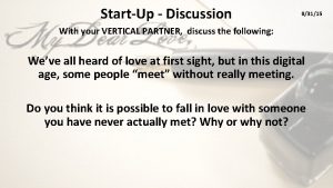 StartUp Discussion 83115 With your VERTICAL PARTNER discuss