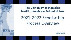The University of Memphis Cecil C Humphreys School