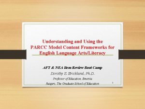 Understanding and Using the PARCC Model Content Frameworks