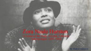 Zora Neale Hurston A Genius of the South