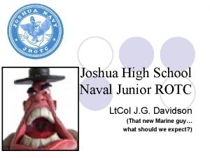 Joshua High School Naval Junior ROTC Lt Col