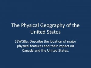 The Physical Geography of the United States SSWG