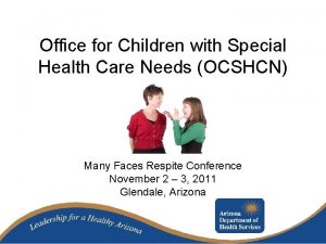 Office for Children with Special Health Care Needs